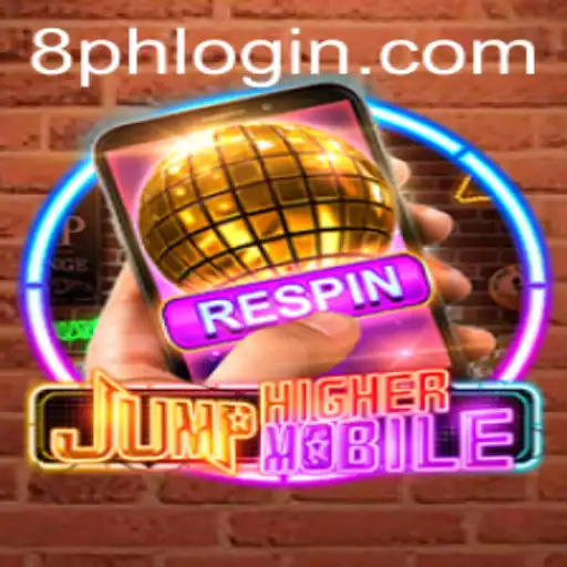 Discover the Exciting World of JumpHighermobile and Master the 8PH Login