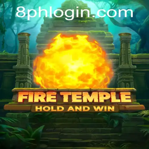 Exploring FireTemple: A Thrilling Adventure Game Featuring Innovative 8PH Login